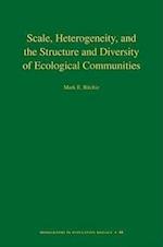 Scale, Heterogeneity, and the Structure and Diversity of Ecological Communities