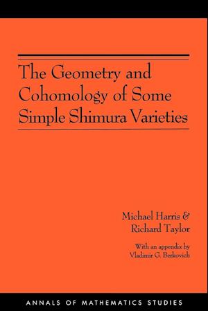 The Geometry and Cohomology of Some Simple Shimura Varieties. (AM-151), Volume 151