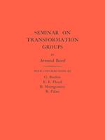 Seminar on Transformation Groups. (AM-46), Volume 46