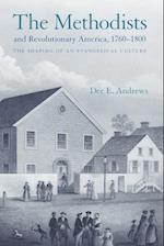 The Methodists and Revolutionary America, 1760-1800