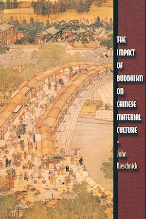 The Impact of Buddhism on Chinese Material Culture