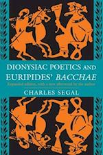 Dionysiac Poetics and Euripides' Bacchae