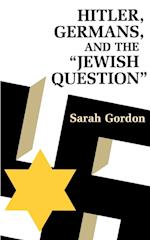 Hitler, Germans, and the Jewish Question
