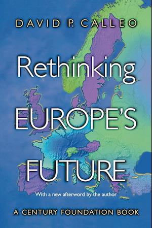 Rethinking Europe's Future