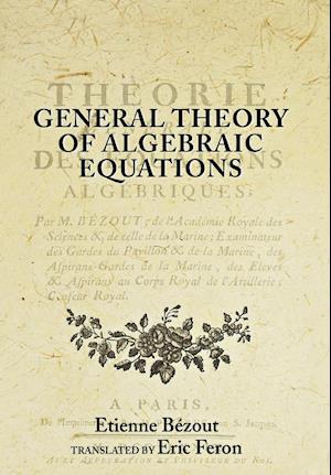 General Theory of Algebraic Equations