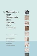 The Mathematics of Egypt, Mesopotamia, China, India, and Islam