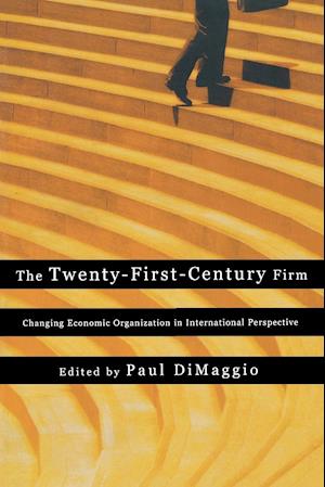 The Twenty-First-Century Firm