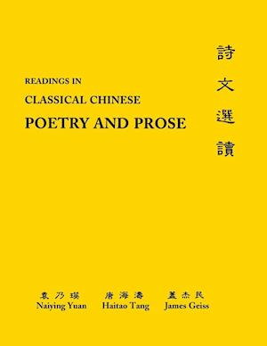 Readings in Classical Chinese Poetry and Prose