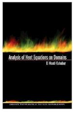 Analysis of Heat Equations on Domains. (Lms-31)