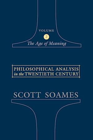 Philosophical Analysis in the Twentieth Century, Volume 2