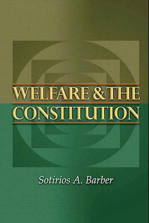 Welfare and the Constitution