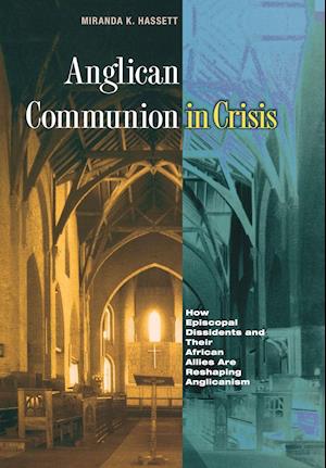 Anglican Communion in Crisis