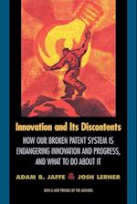 Innovation and Its Discontents