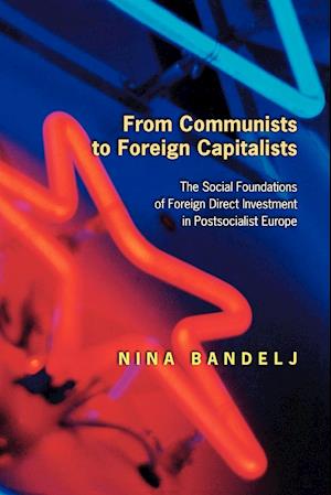 From Communists to Foreign Capitalists