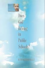 Does God Belong in Public Schools?