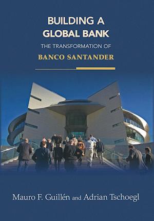 Building a Global Bank