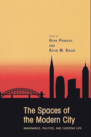The Spaces of the Modern City