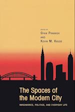 The Spaces of the Modern City