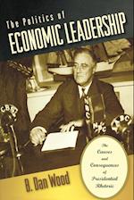 The Politics of Economic Leadership