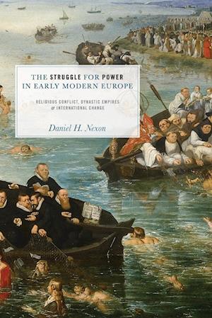 The Struggle for Power in Early Modern Europe