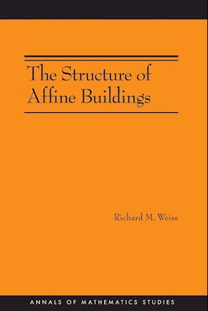 The Structure of Affine Buildings. (AM-168)