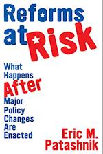 Reforms at Risk