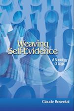 Weaving Self-Evidence