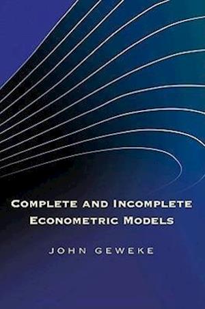 Complete and Incomplete Econometric Models