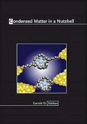 Condensed Matter in a Nutshell