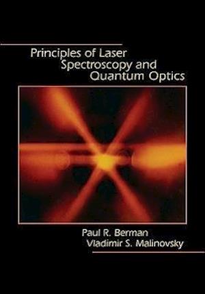 Principles of Laser Spectroscopy and Quantum Optics