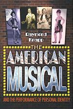 The American Musical and the Performance of Personal Identity