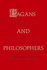 Pagans and Philosophers