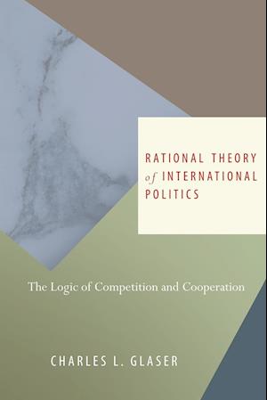 Rational Theory of International Politics