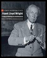 The Essential Frank Lloyd Wright