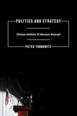 Politics and Strategy