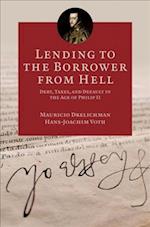 Lending to the Borrower from Hell
