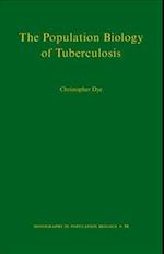 The Population Biology of Tuberculosis