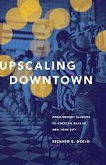 Upscaling Downtown