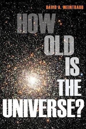 How Old Is the Universe?