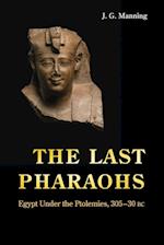 The Last Pharaohs
