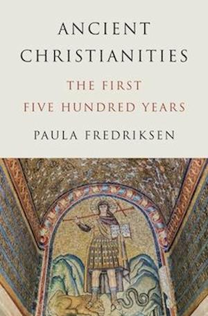 Ancient Christianities