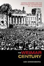 The Weimar Century