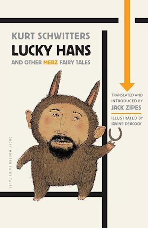 Lucky Hans and Other Merz Fairy Tales