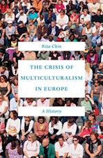 The Crisis of Multiculturalism in Europe