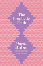The Prophetic Faith