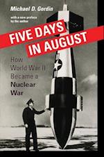 Five Days in August