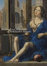 Jan Gossart and the Invention of Netherlandish Antiquity