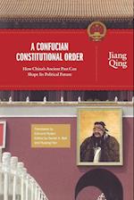 A Confucian Constitutional Order