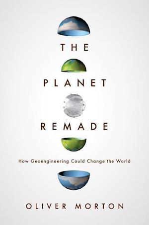 The Planet Remade