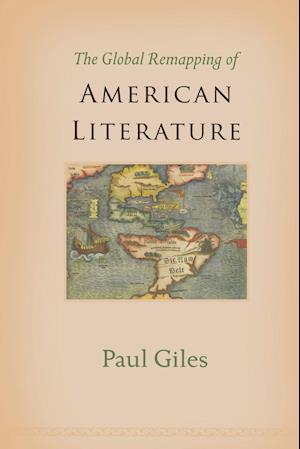 The Global Remapping of American Literature